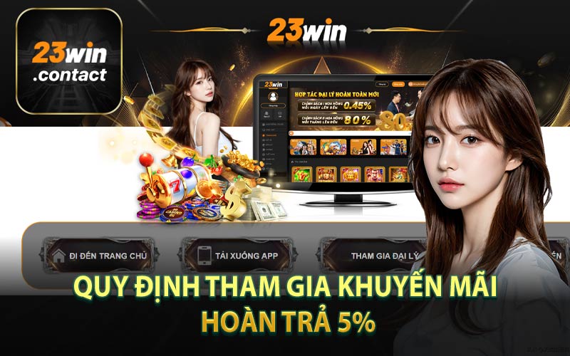 Quy Định Tham Gia Khuyến Mãi Hoàn Trả 5%